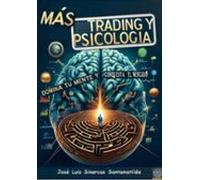 Más Trading Y Psicología (ebook)