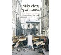 Más vivos que nunca: Diario de las barricadas: 89 (NoFicción)