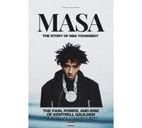 MASA - The NBA YOUNGBOY Story: Biography Book (2025-2026)