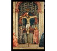 Masaccio: La Trinité. Carnet de notes. Cahier élégant pour les amoureux de l'art