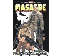 Masacre 1. ¿Quién Es El Agente-X? (TOMITOS MUTANETES)