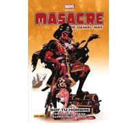 Masacre de Daniel Way 2 (COLECCIONABLE MARVEL HEROES)