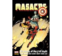 Masacre de Gerry Duggan 2. El bueno. el feo y el malo (MARVEL OMNIBUS)
