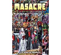 Masacre De Gerry Duggan 4. La boda de Masacre (MARVEL OMNIBUS)