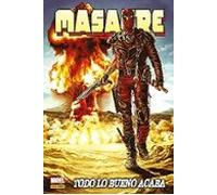 Masacre De Gerry Duggan 6. Todo Lo Bueno Acaba