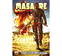 Masacre De Gerry Duggan 6. Todo Lo Bueno Acaba