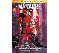Masacre: La guerra de Wade Wilson
