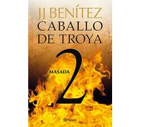 Masada. Caballo de Troya 2 (Biblioteca J. J. Benítez)