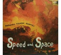 Masahiko Togashi - Speed And Space: The Concept Of Space In Music [VINYL] [Vinilo]