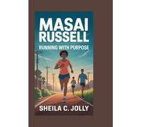 Masai Russell: Running with Purpose
