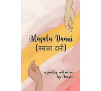 Masala Daani: A homemaker's masala daani, where every spice whispers a poem seasoned with love and feel.