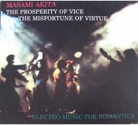 Masami Akita - Prosperity of Vice, The [Import]