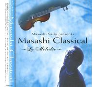 Masashi Sada - Masasi Sada Presents Masashi Classical