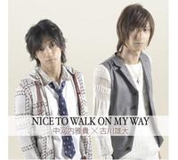 Masataka Nakagauchi, Yudai Furu - Nice to Walk on My Way