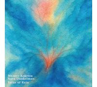 Masayo Koketsu, Nava Dunkelman - Veins of Rain