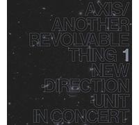 Masayuki Takayanagi New Direction Unit - Axis/Another Revolvable Thing Pt. 1 [VINYL] [Vinilo]
