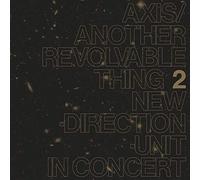 Masayuki Takayanagi New Direction Unit - Axis/Another Revolvable Thing Pt. 2 [VINYL] [Vinilo]