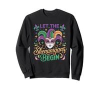 Máscara de Mardi Gras Let The Shenanigans Begin Masquerade Sudadera