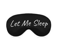 Máscara para dormir Let Me Sleep Sleep Eye Mask Blindfold con correa ajustable Funny Soft Eye Cover para bloquear las luces