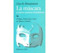 Mascara Y Otros Cuentos, La
