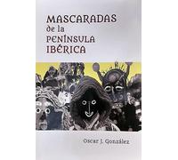MASCARADAS DE LA PENINSULA IBERICA