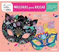 MÁSCARAS PARA RASCAR. MÁSCARAS DE FIESTA (DIBUJO Y MANUALIDADES)