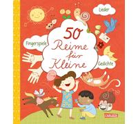 Mascha Greune 50 Reime für Kleine: Lieder, Fingerspiele, Gedichte (Board book)
