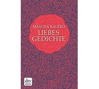 Mascha Kaléko Eva-Maria Prokop Gisela Zoch- Liebesgedichte: Origina (Tapa dura)