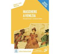 MASCHERE A VENEZIA U NUOVA EDIZIONE (LIBRO + MP3 ONLINE): Maschere a Venezia. Libro + online MP3 audio (SIN COLECCION)