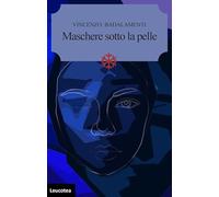 Maschere sotto la pelle