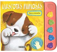 Mascotas mimosas (Toca y escucha)