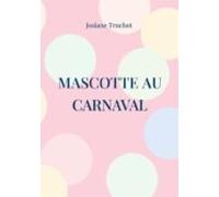 Mascotte Au Carnaval (ebook)