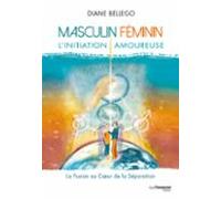 Masculin Féminin : Linitiation Amoureuse (ebook)
