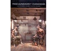 Masculinidades Y Ciudadania