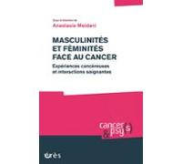 Masculinités Et Féminités Face Au Cancer (ebook)