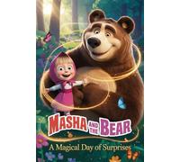 Masha And The Bear: A Magical Day Of Surprises