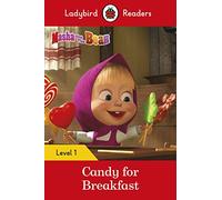 Masha And The Bear. Sweets For Breakfast (Ladybird Readers) - 9780241401835