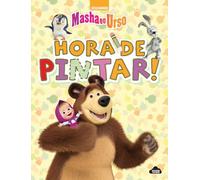 Masha: Hora de Pintar: Livro de Colorir (Masha e o Urso)