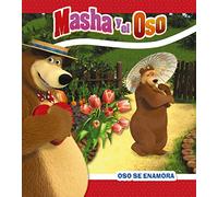 Masha y el Oso. Oso está enamorado (Hachette INFANTIL - MASHA Y EL OSO - Cuentos)