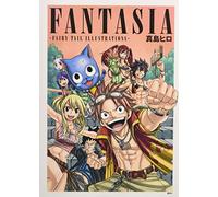 Mashima Hiro Works - Fairy Tail Illustrations - FANTASIA Art Book (Fairy Tail Illustrations - FANTASIA)