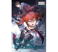Mashima, Saki - The Kept Man of the Princess Knight, Vol. 2 (manga): Volume 2