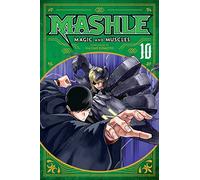 Mashle: Magic and Muscles, Vol. 10: Volume 10 (MASHLE MAGIC & MUSCLES GN)