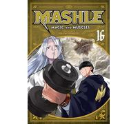 Mashle: Magic and Muscles, Vol. 16: Magic and Muscles 16: Volume 16 (MASHLE MAGIC & MUSCLES GN)