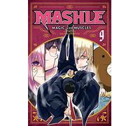 Mashle: Magic and Muscles, Vol. 9: Magic and Muscles 9: Volume 9 (MASHLE MAGIC & MUSCLES GN)