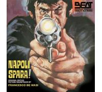 Masi, Francesco De - Napoli Spara! (Original Motion Picture Soundtrack)