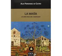 Masía,La. Un miró para Mrs. Hemingway: 116 (Biblioteca Javier Coy d'Estudis Nord-Americans)