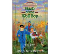 Mask of the Wolf Boy: Introducing Jonathan and Rosalind Goforth: Volume 28 (Trailblazer Books)