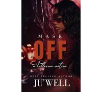 Mask Off: A Halloween Erotica