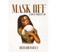 Mask Off A Novel