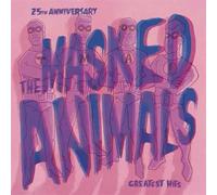 Masked Animals, the - Greatest Hits [Import]